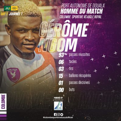 MTN ELINE ONE : Jérôme NGOM MBEKELI, "Homme du match" Colombe Sportive / Aigle Royal de la Menoua