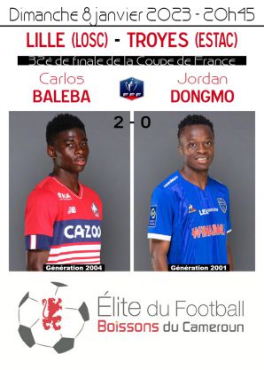 Carlos BALEBA et Lille vainqueurs de Jordan DONGMO et Troyes en Coupe de France
